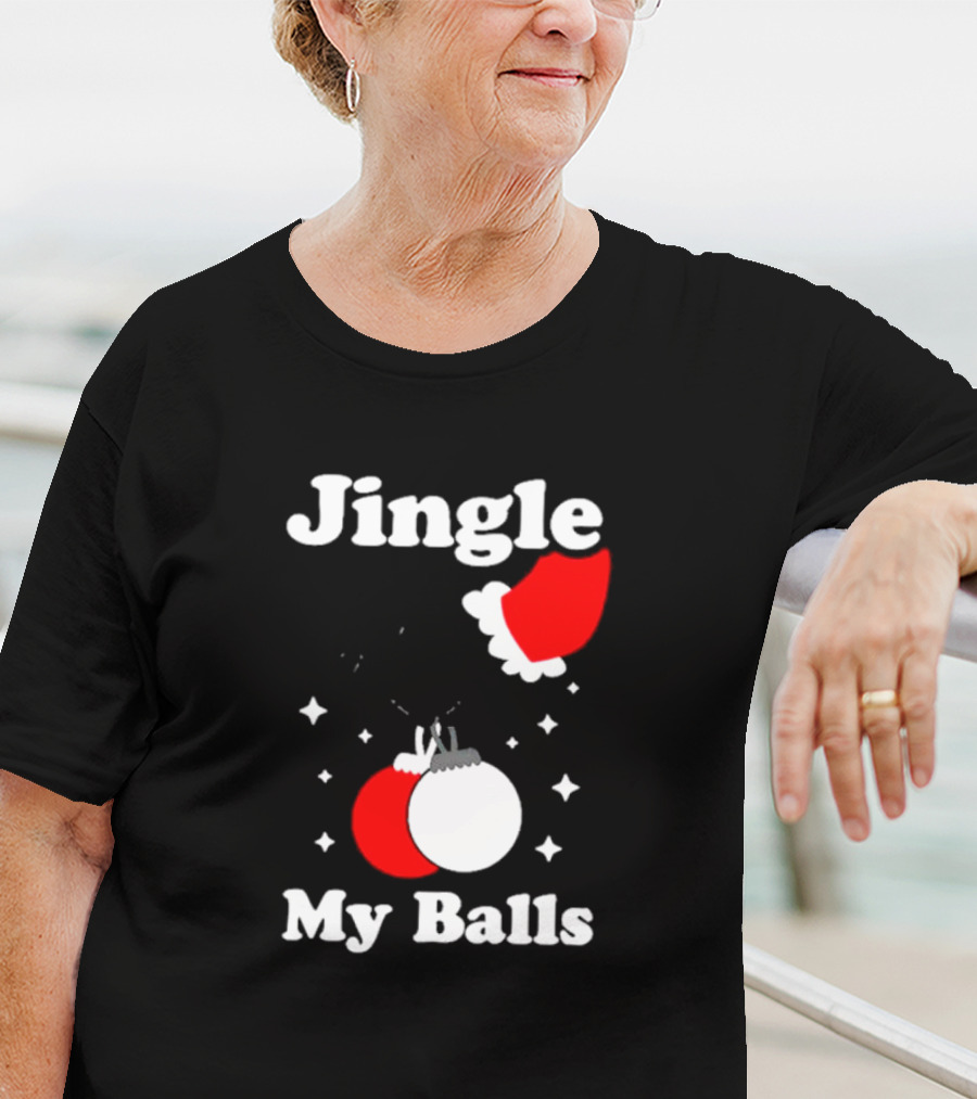 Jingle My Balls Santa Hat Christmas Ornaments T-Shirt