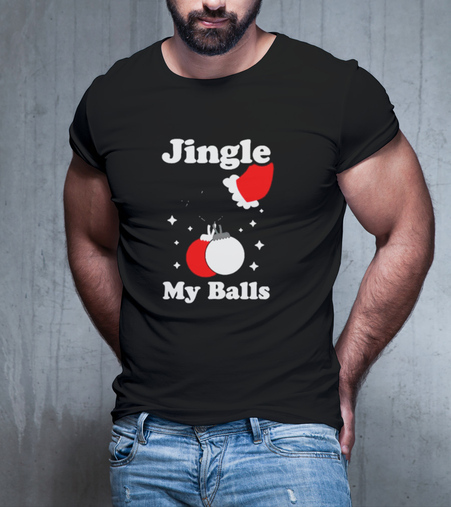 Jingle My Balls Santa Hat Christmas Ornaments T-Shirt