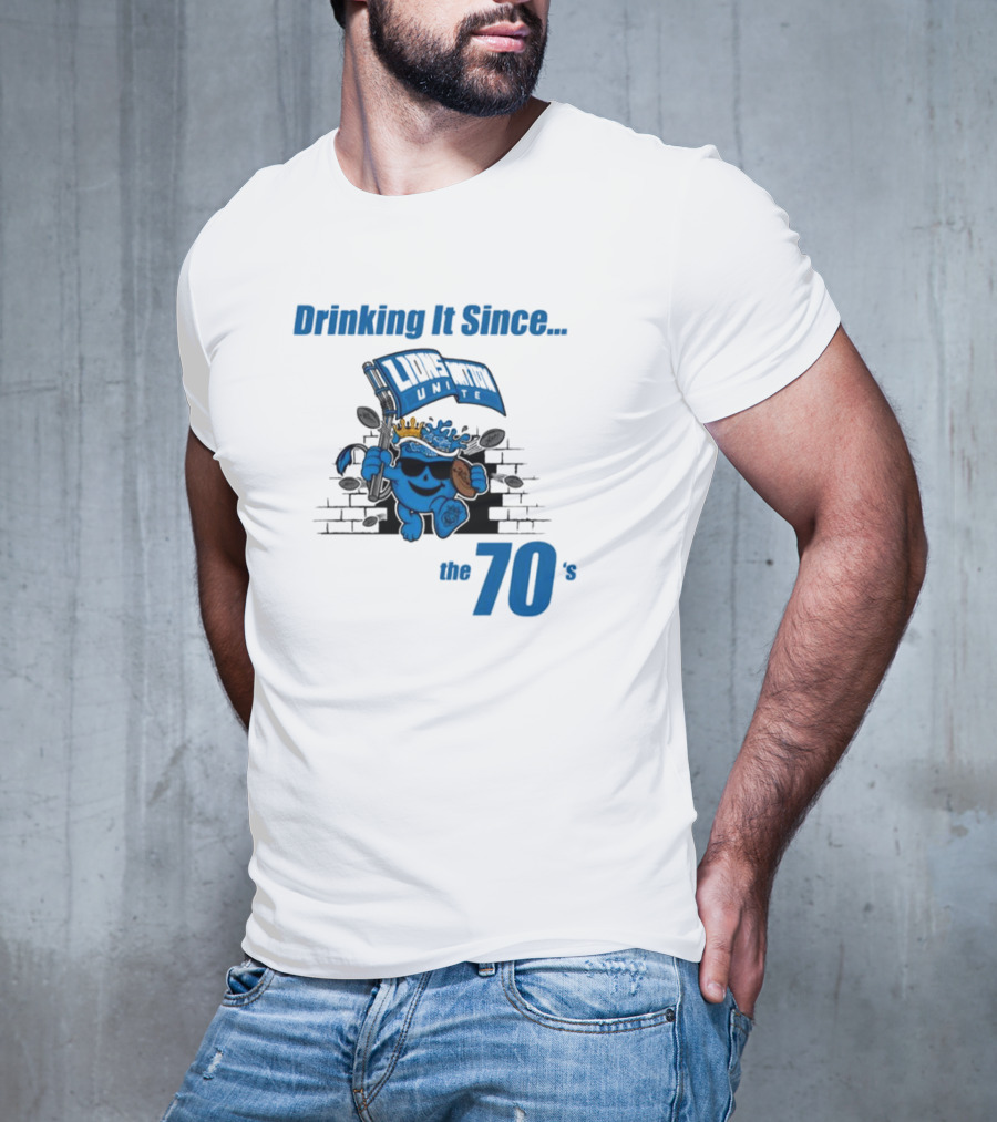Drinking It Since The 70's Lions Unite T-Shirt