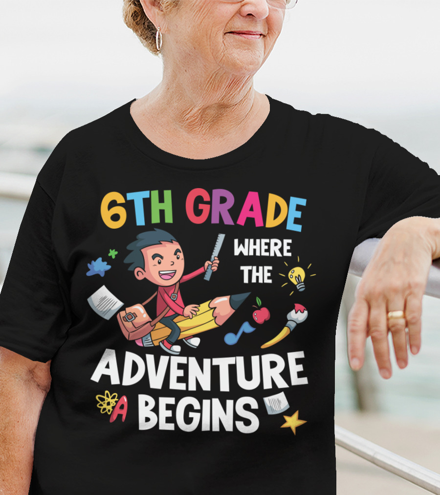 6th Grade Where The Adventure Begins School Supplies Exploration T-Shirt
