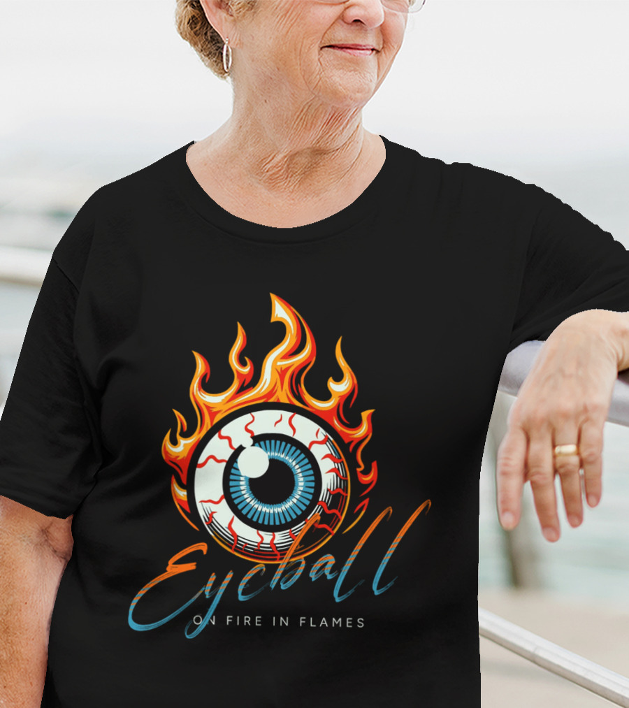 Eyeball On Fire In Flames T-Shirt