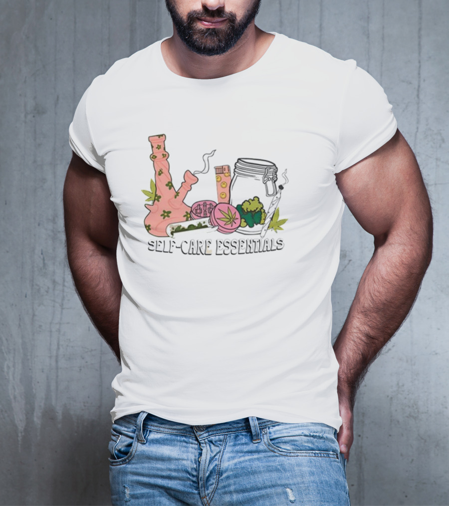 Self-Care Essentials Cannabis Accessories And Gear T-Shirt