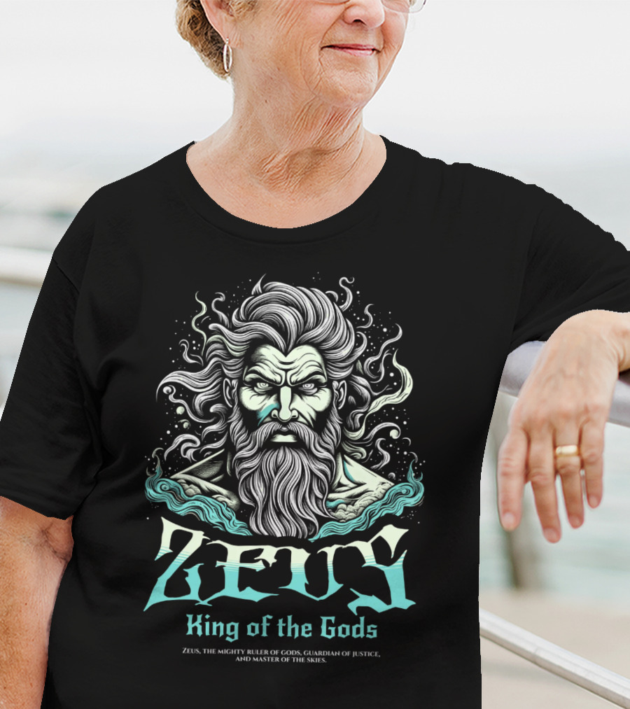 Zeus King Of The Gods Mighty Ruler Guardian Of Justice Master Of The Skies T-Shirt