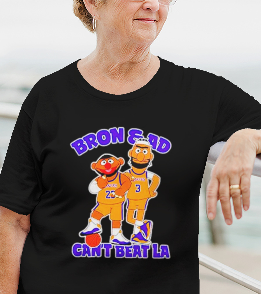Bron And AD Can't Beat LA Lakers Parody Basketball Duo T-Shirt