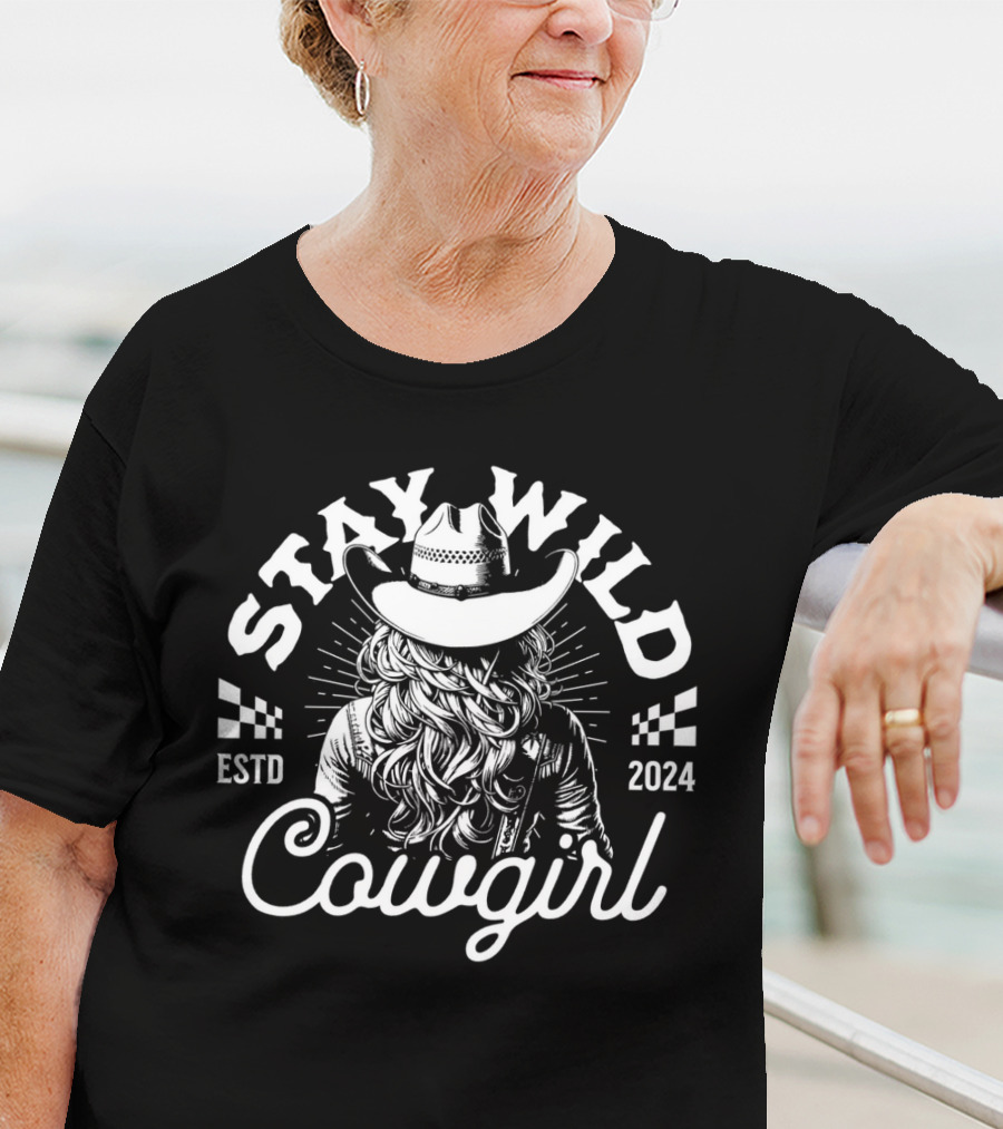 Stay Wild Cowgirl ESTD T-Shirt