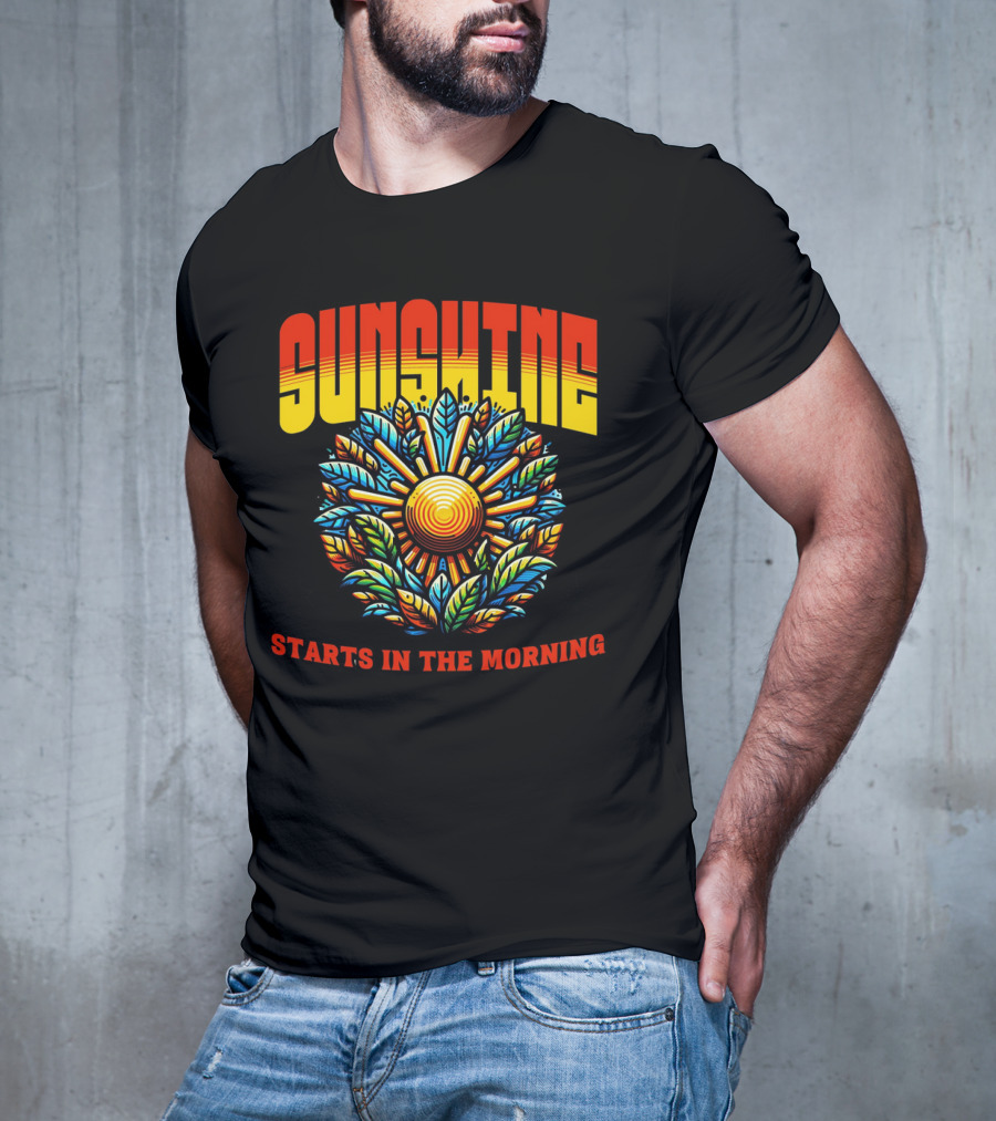 Sunshine Starts In The Morning Sunflower T-Shirt