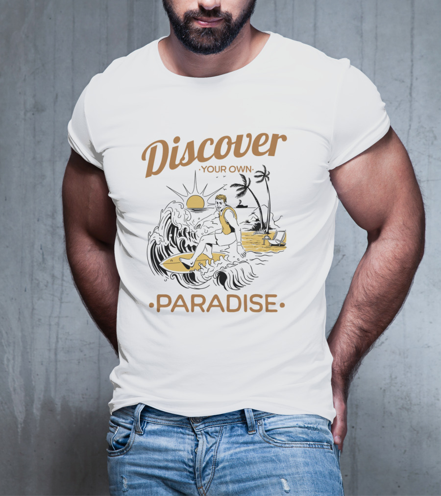 Discover Your Own Paradise Surfer Sunset Scene T-Shirt