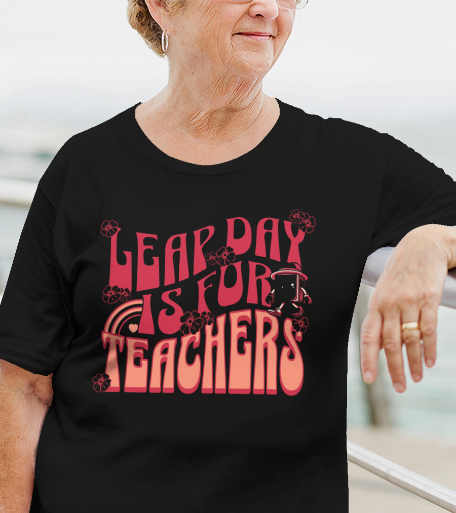 Leap Day Is For Teachers Retro Floral Rainbow Robot T-Shirt