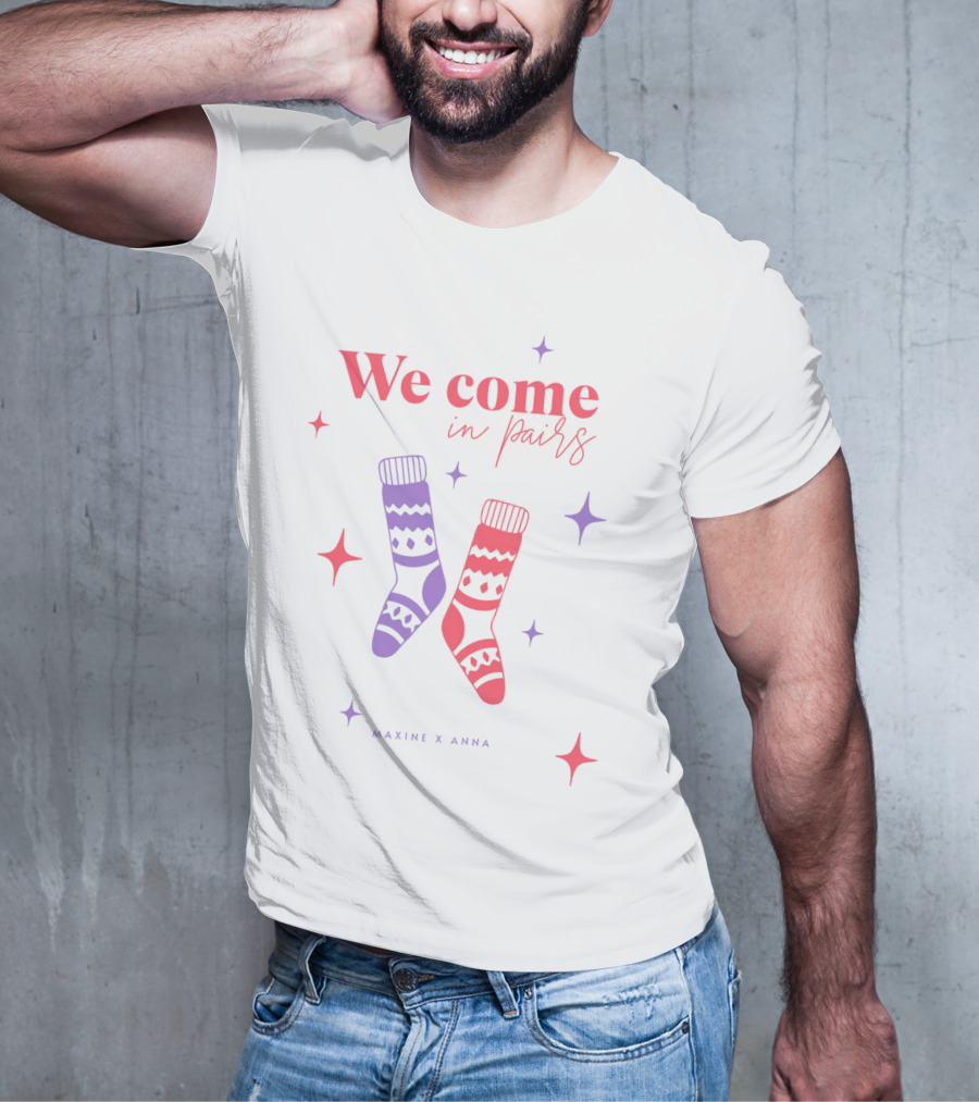 We Come In Pairs Maxine X Anna T-Shirt
