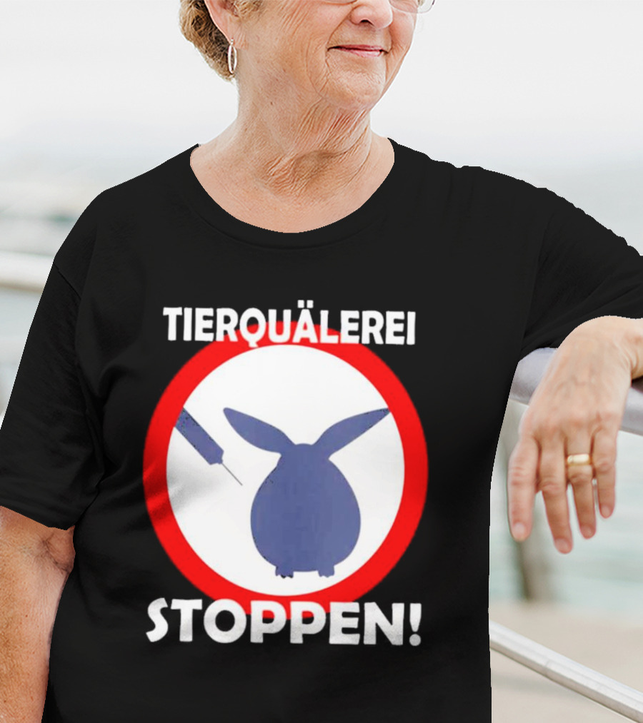 Stop Animal Cruelty Experiments Tierquälerei Stoppen T-Shirt