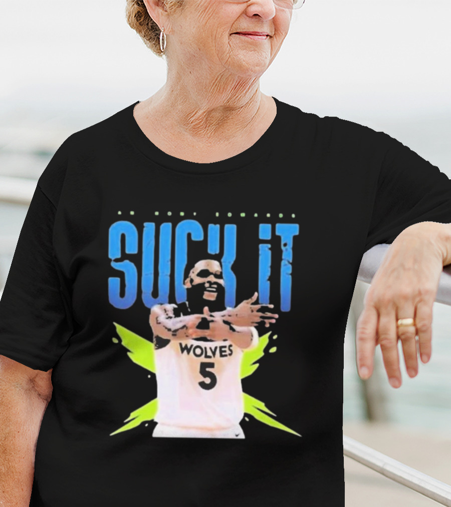 Anthony Edwards Wolves Basketball Suck It T-Shirt