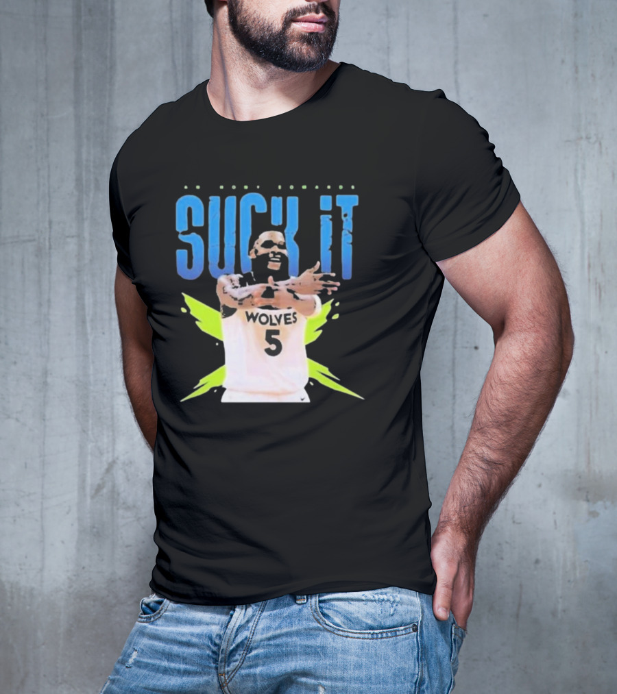 Anthony Edwards Wolves Basketball Suck It T-Shirt