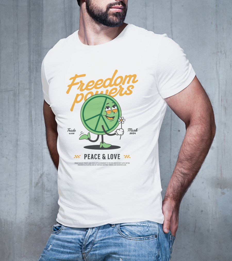 Freedom Powers Peace And Love T-Shirt