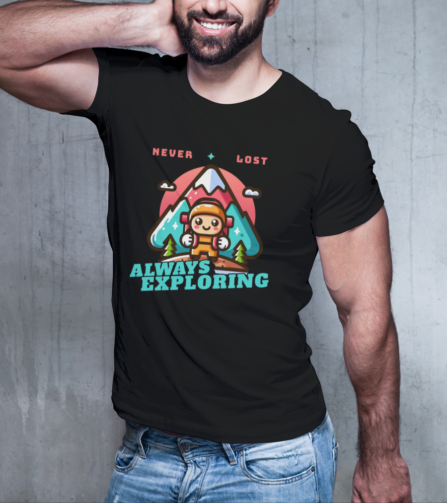 Never Lost Always Exploring Adventure T-Shirt