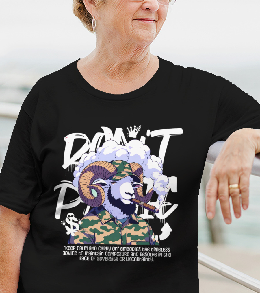 Don't Panic Keep Calm And Carry On Ram With Camo And Cigar T-Shirt