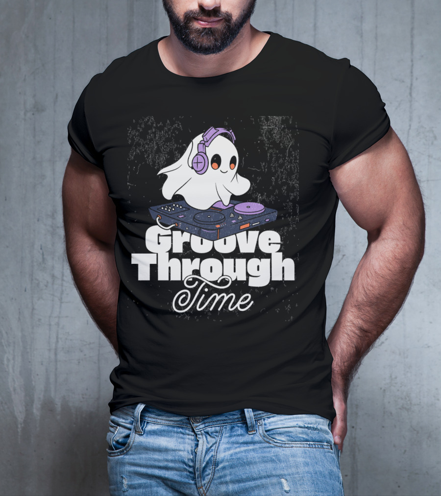 Groove Through Time Ghost DJ On Turntable T-Shirt