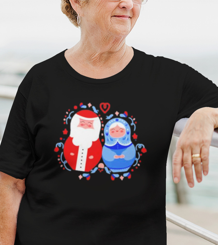 Christmas Mamushkas Santa Claus And Snow Maiden Nesting Dolls T-Shirt
