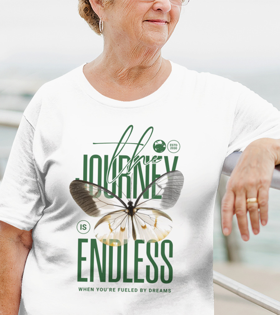 The Journey Is Endless Elegant Butterfly When You're Fueled By Dreams T-Shirt