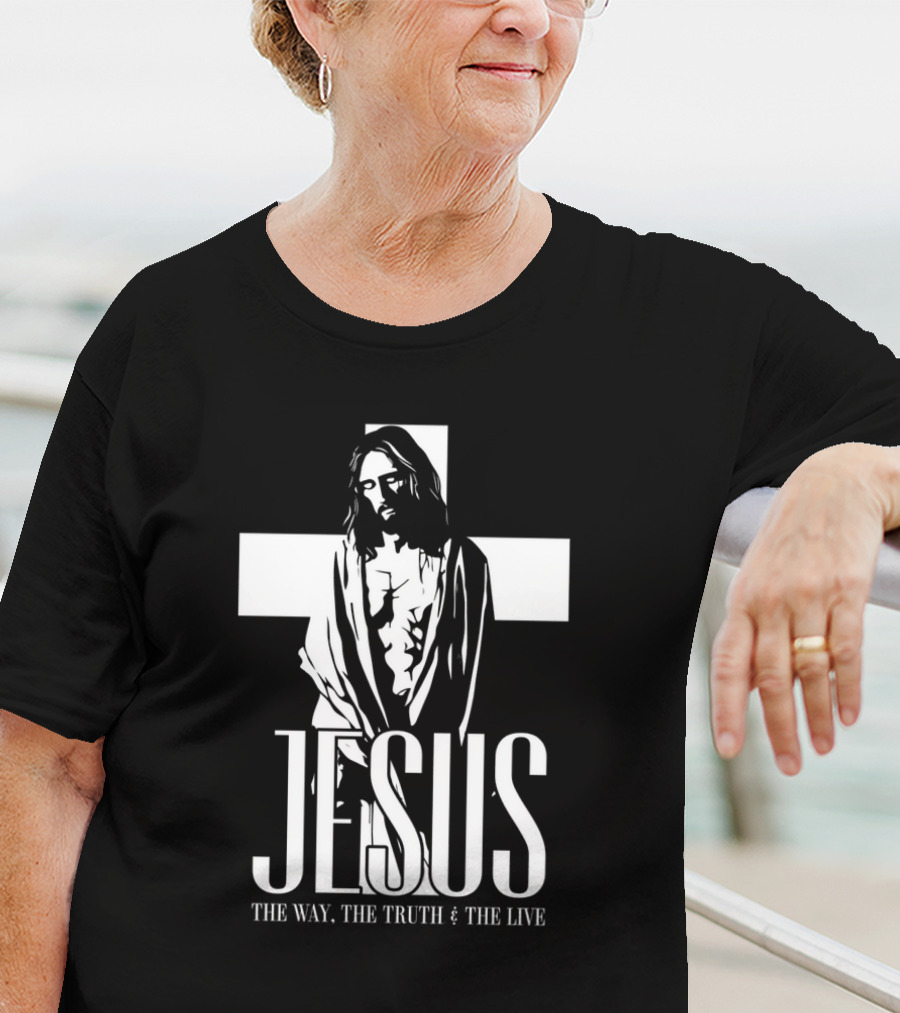 Jesus The Way The Truth And The Life Cross T-Shirt
