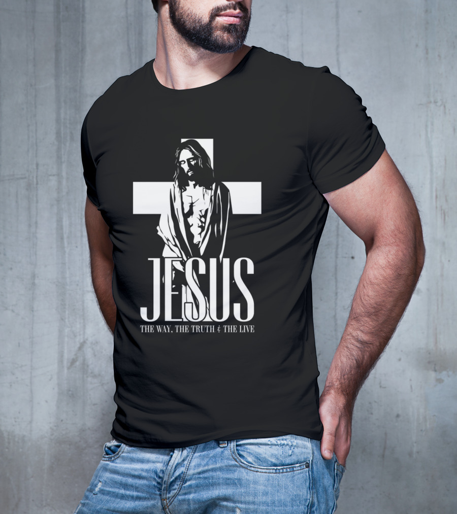 Jesus The Way The Truth And The Life Cross T-Shirt