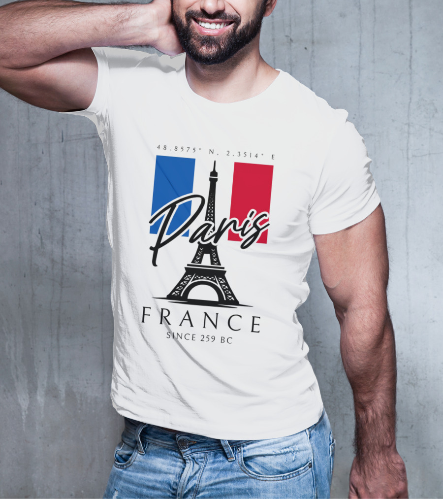 Paris France Eiffel Coordinates Since 259 BC T-Shirt