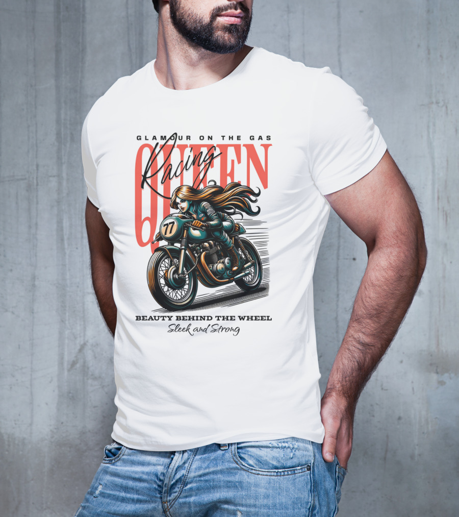 Glamour On The Gas Racing Queen Beauty Behind The Wheel Sleek And Strong T-Shirt