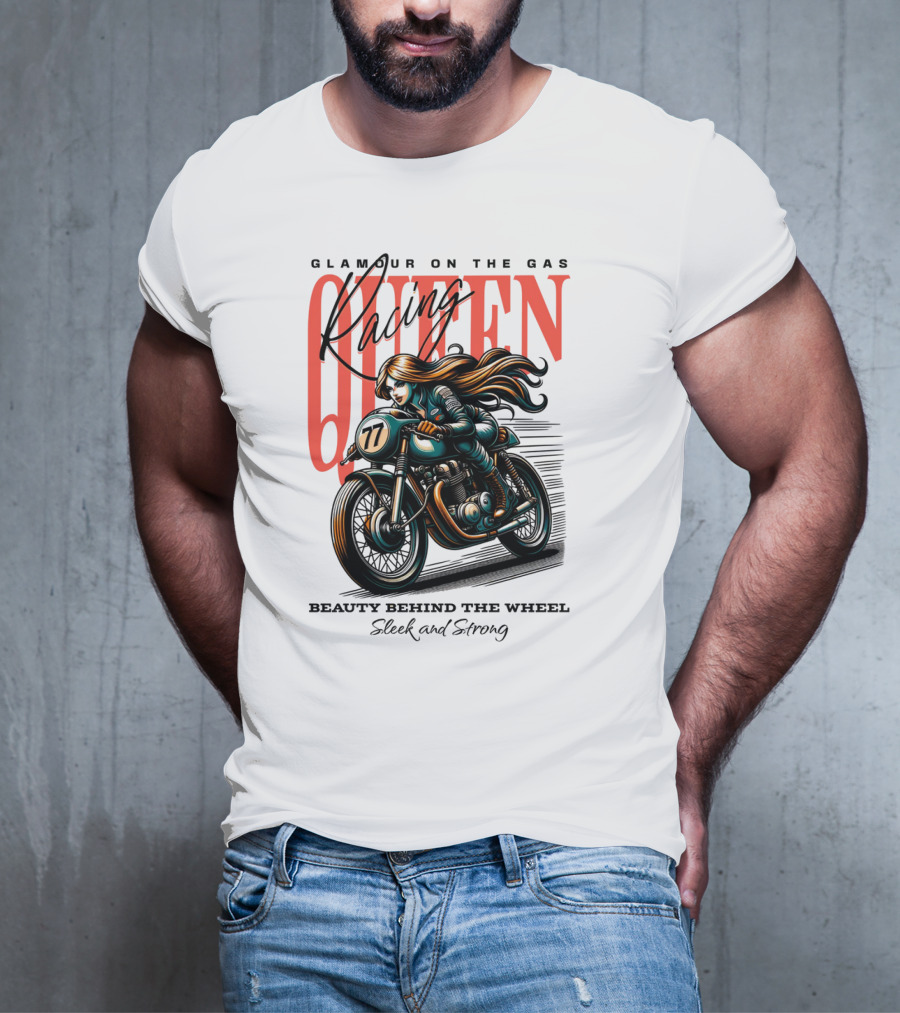 Glamour On The Gas Racing Queen Beauty Behind The Wheel Sleek And Strong T-Shirt