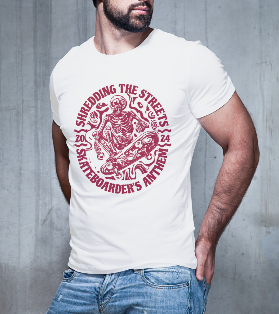 Shredding The Streets Skateboarder's Anthem T-Shirt