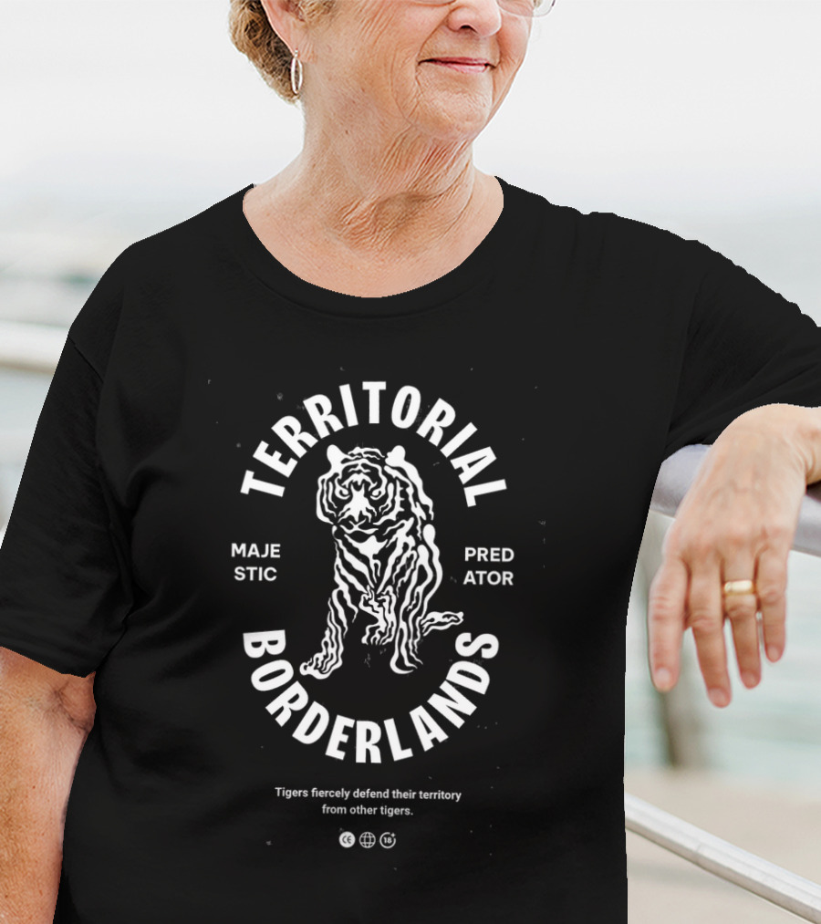 Tigers Majestic Predator Territorial Bonderlands Fiercely Defend Territory T-Shirt