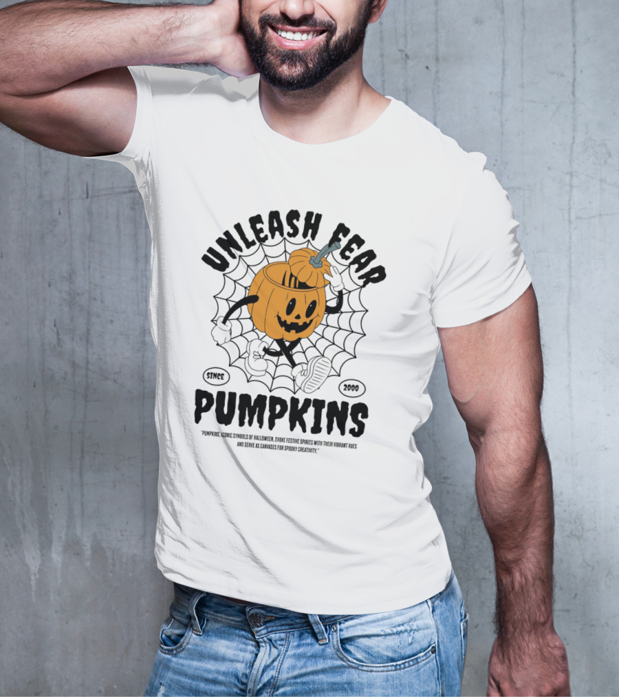 UNLEASH FEAR PUMPKINS SINCE 2000 ICONIC SYMBOLS OF HALLOWEEN AND CREATIVE SPIRITS T-Shirt