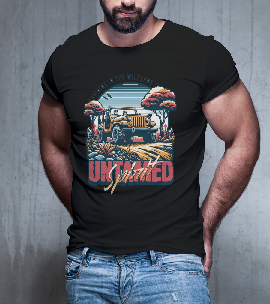 Riding In The Wilderness Untamed Spirit Adventure Jeep T-Shirt