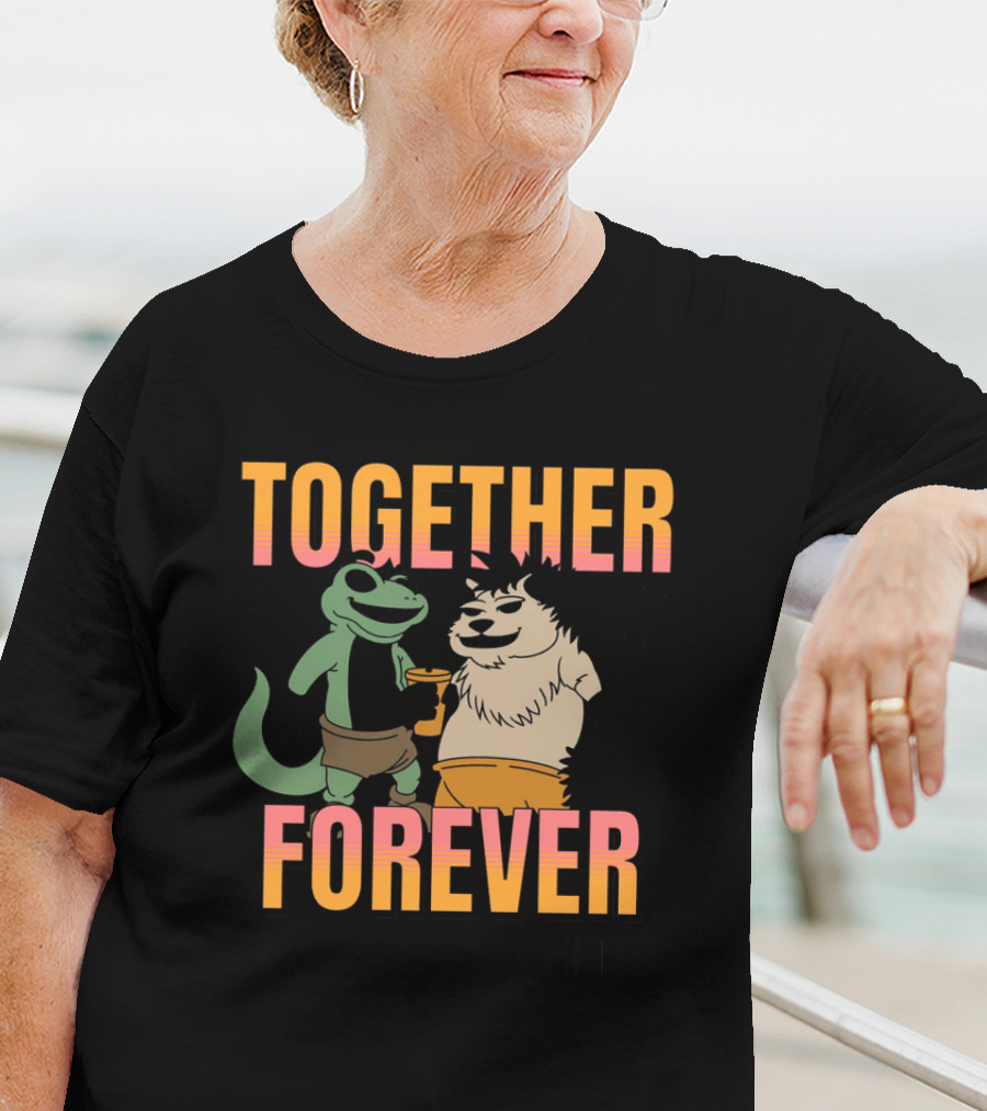 TOGETHER FOREVER Our Bond Friendship T-Shirt
