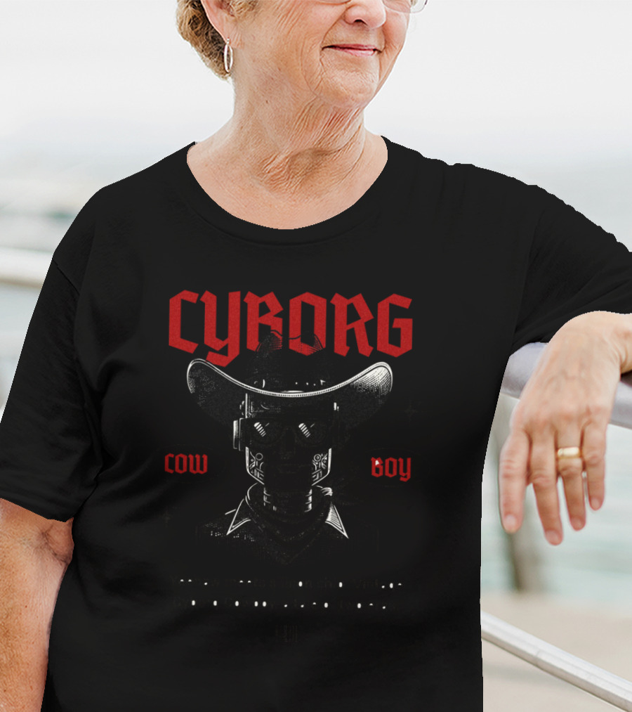 Cyborg Cowboy Yeehaw Meets Silicon Chip Vintage Cyborg Cowboy A Tale Of Two Eras T-Shirt