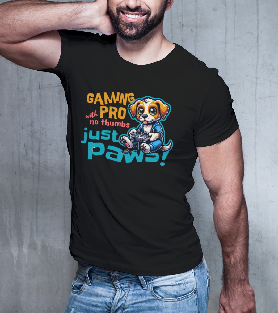 GAMING PRO With No Thumbs Just Paws T-Shirt
