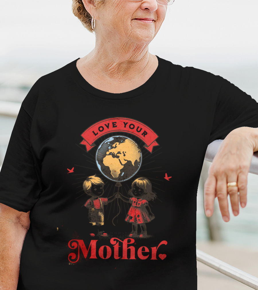 Love Your Mother Earth Day Vintage Children With Planet Earth T-Shirt