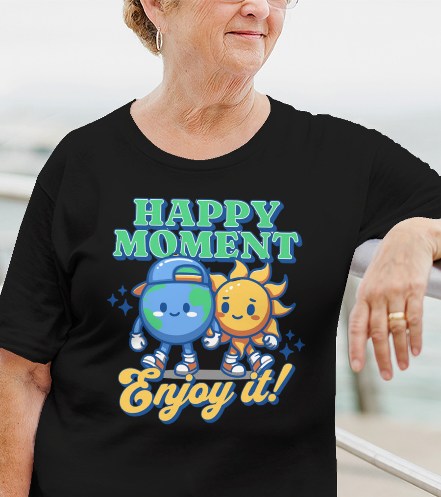 HAPPY MOMENT Enjoy It Planet And Sun Friends T-Shirt