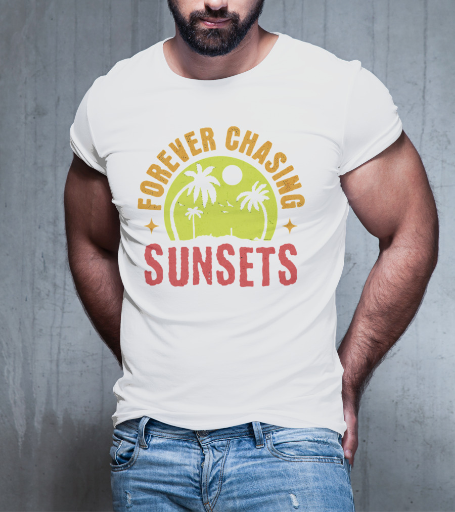 Forever Chasing Sunsets Retro Vintage Summer Vacation T-Shirt