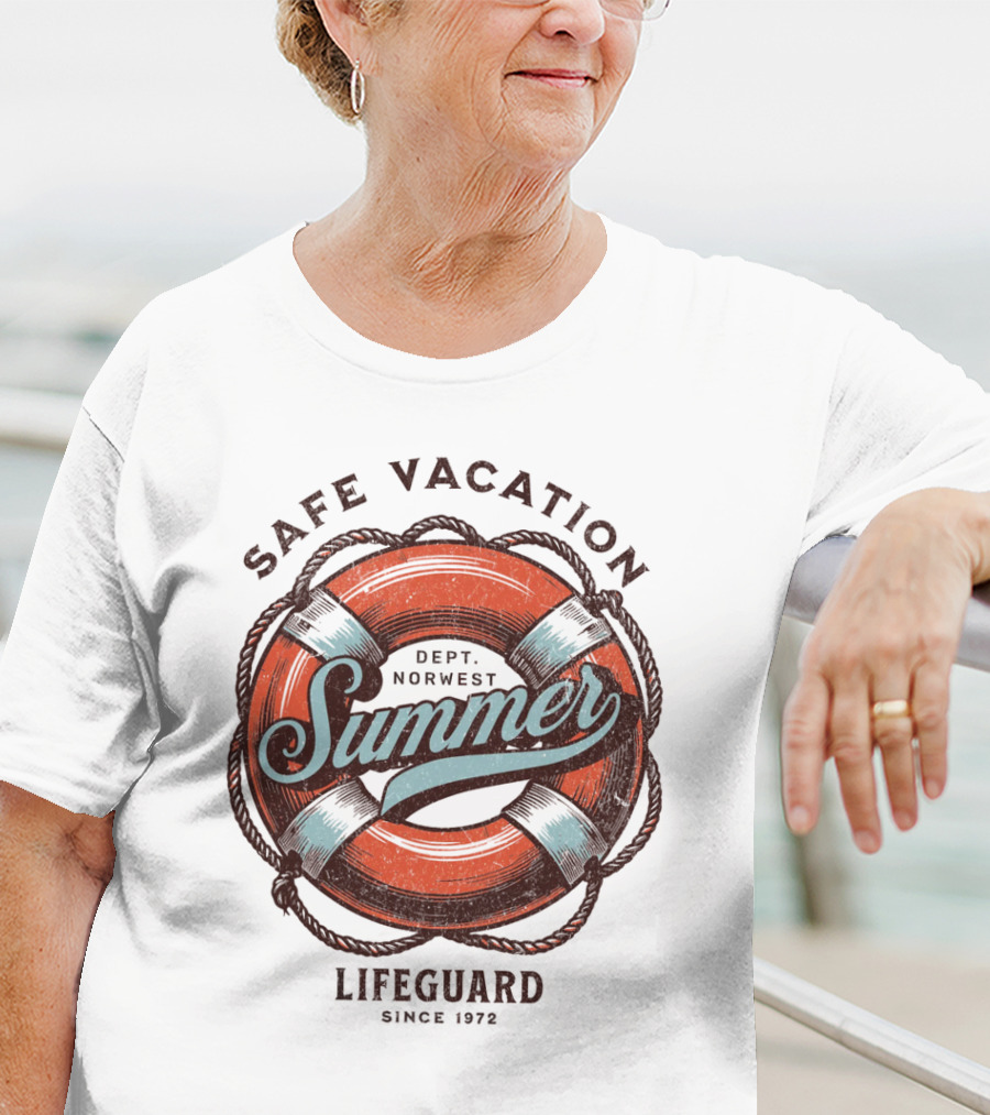 Safe Vacation Summer Dept Norwest Lifeguard Since 1972 T-Shirt