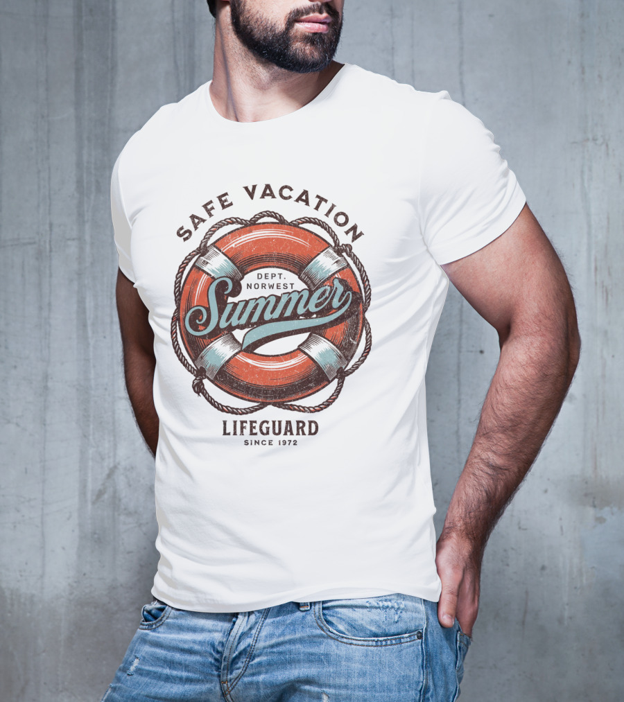 Safe Vacation Summer Dept Norwest Lifeguard Since 1972 T-Shirt
