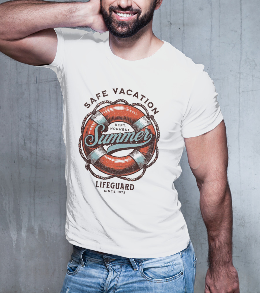 Safe Vacation Summer Dept Norwest Lifeguard Since 1972 T-Shirt
