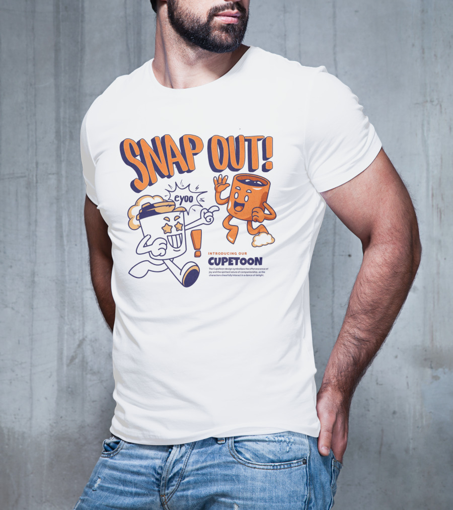 SNAP OUT Introducing Our Cupetoons Joyful Cups Buddies Eyoo T-Shirt