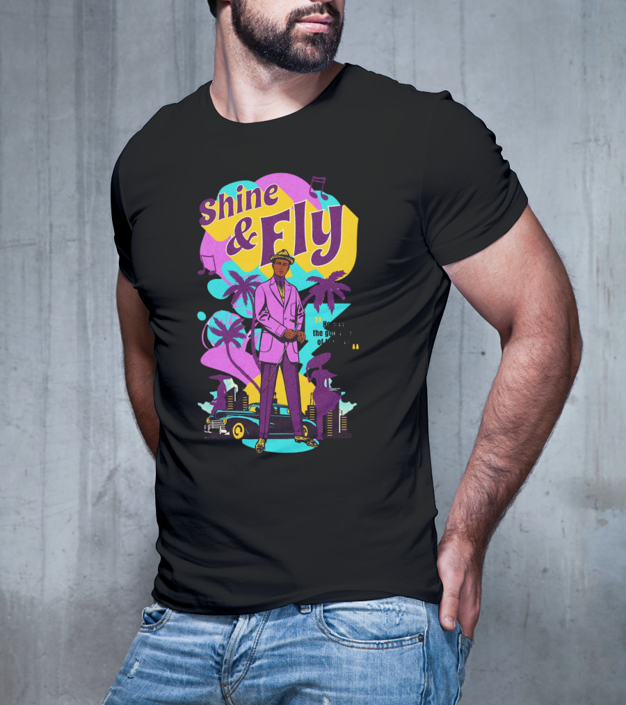 Shine And Fly He Was The Godfather Of Them All T-Shirt
