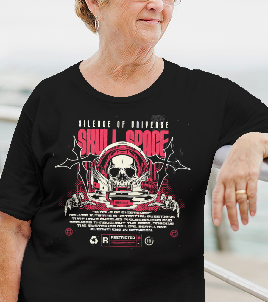 Silence Of Universe Skull Space Riddle Of Existence Restricted 18+ T-Shirt