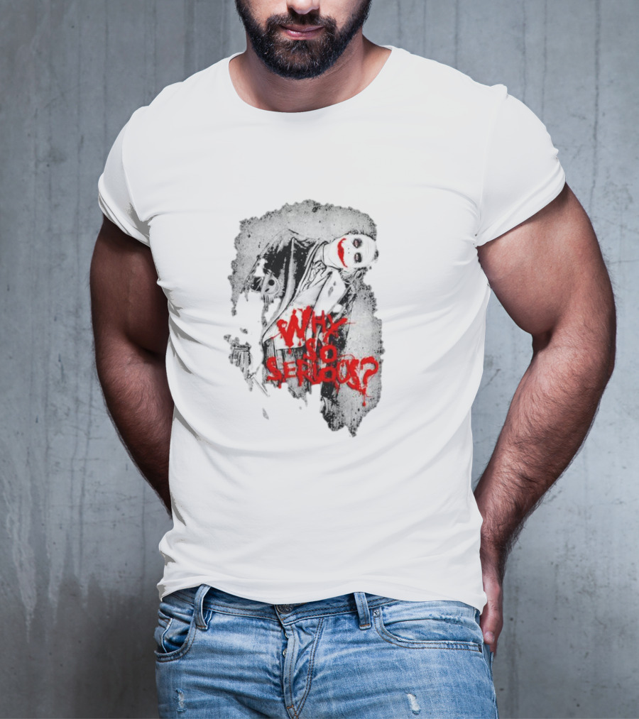 Why So Serious The Dark Knight Joker Halloween T-Shirt