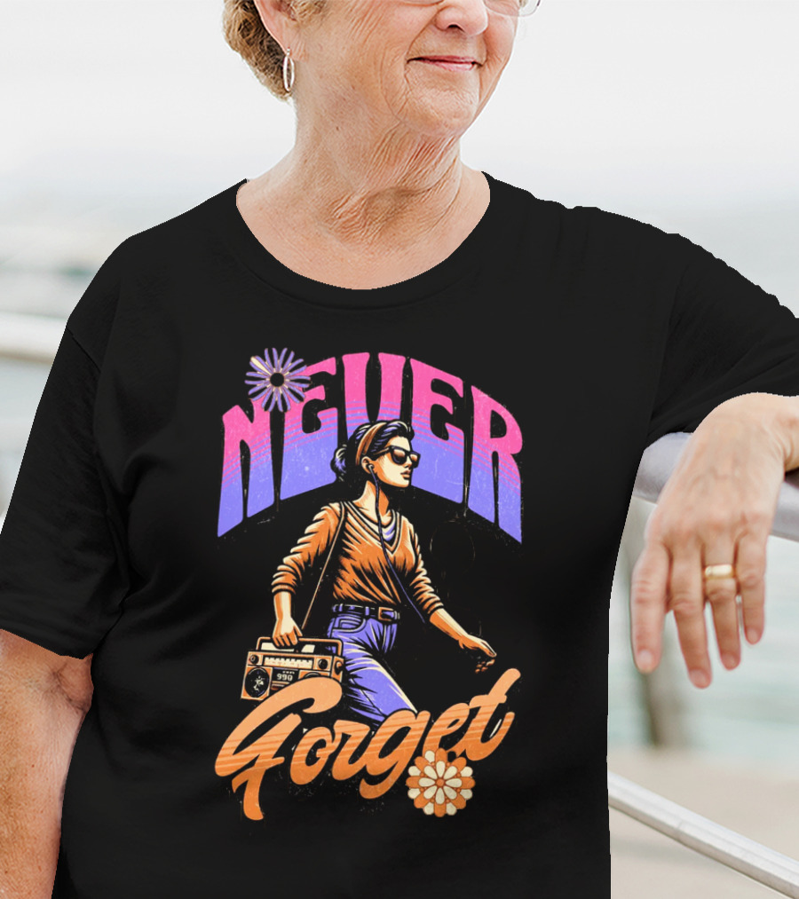 NEVER FORGET GROOVE GIRL 90s Vibes Retro Cassette Player T-Shirt