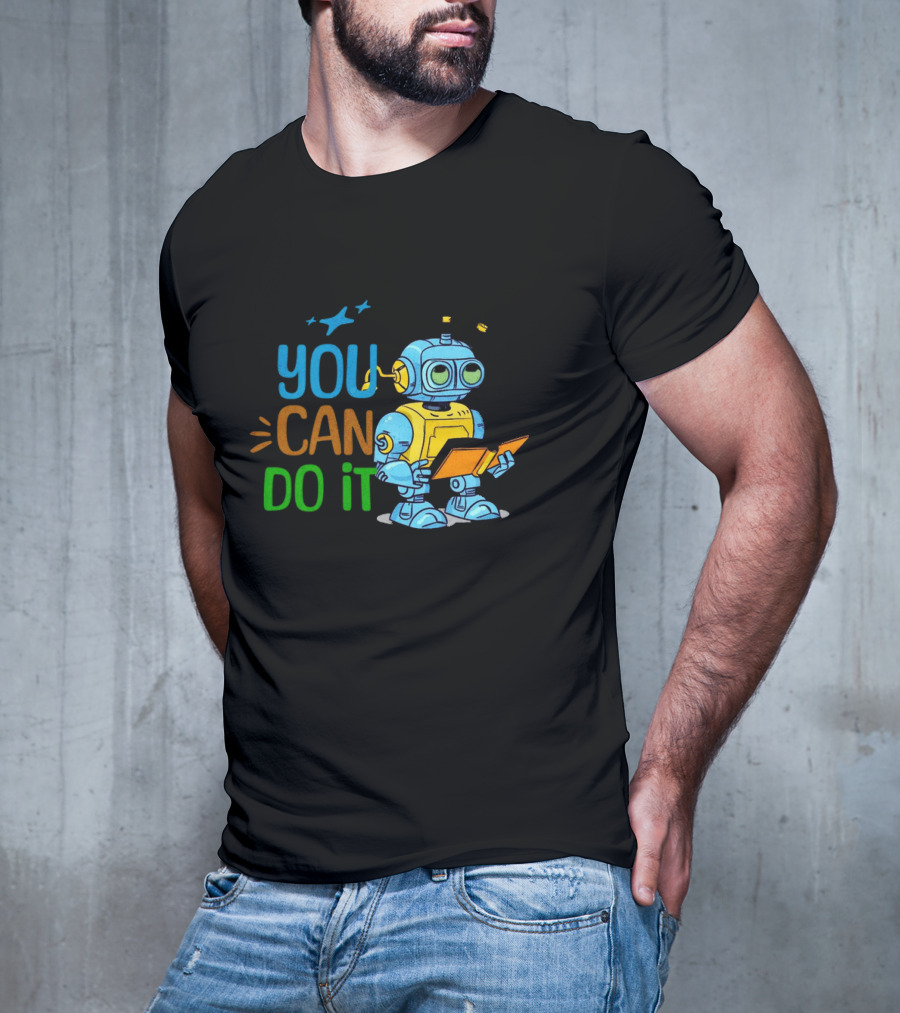 You Can Do It Robot Reading Motivation T-Shirt