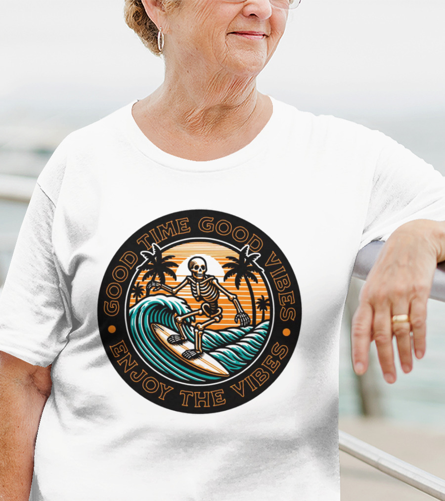 Good Time Good Vibes Enjoy The Vibes Surfer Skeleton Palm Trees Sunset Ocean Waves T-Shirt