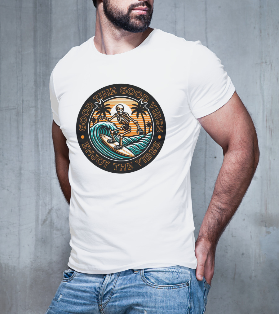 Good Time Good Vibes Enjoy The Vibes Surfer Skeleton Palm Trees Sunset Ocean Waves T-Shirt