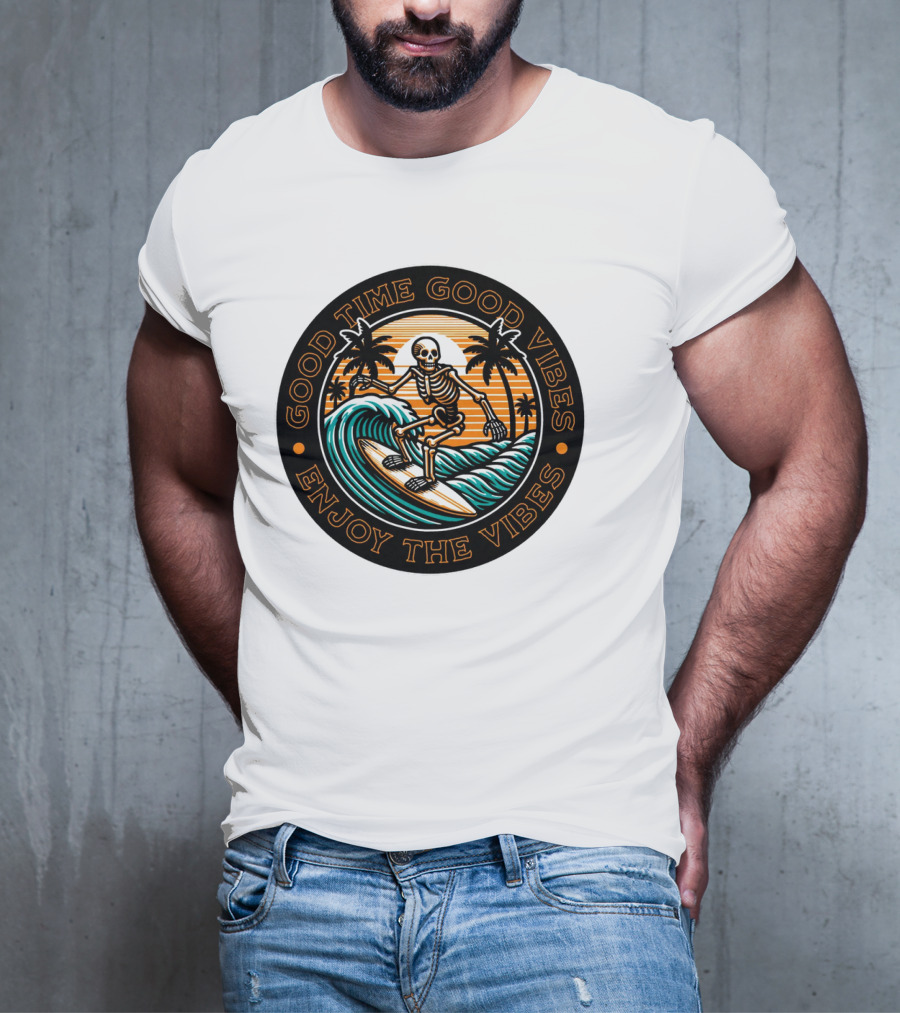 Good Time Good Vibes Enjoy The Vibes Surfer Skeleton Palm Trees Sunset Ocean Waves T-Shirt