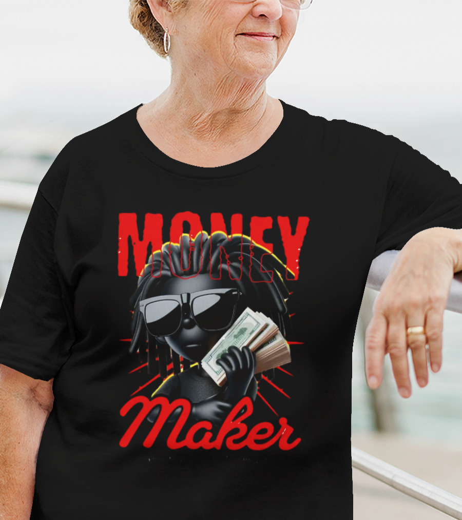 MONEY MAKER MONEY IS POWER T-Shirt